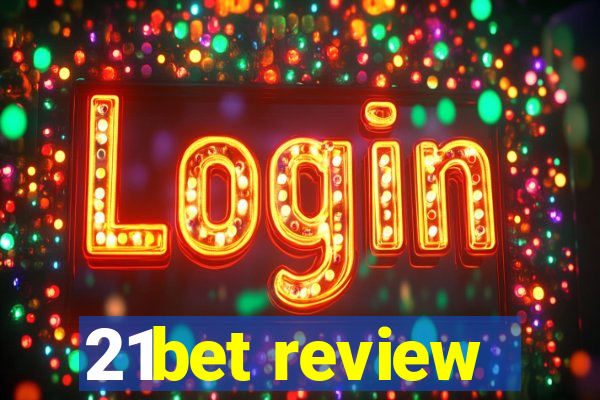 21bet review